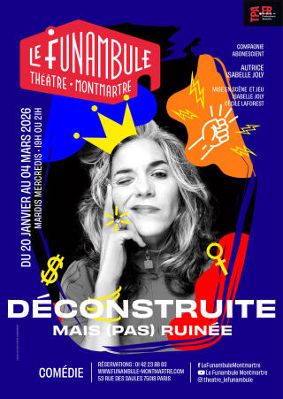 deconstruite_mais_pas_ruinee_comedie_funambule_montmartre_affiche_1763717290