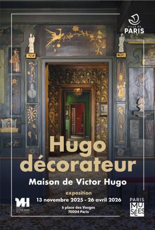 exposition_hugo_decorateur_maison_de_victor_hugo_affiche_1763721897