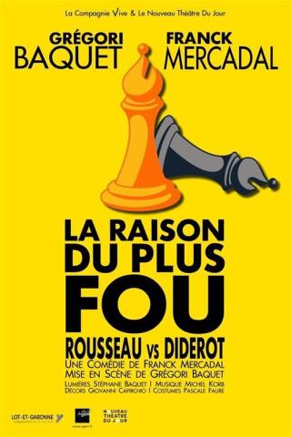 la_raison_du_plus_fou_comedie_courbevoie_affiche_1749650619_1762521316