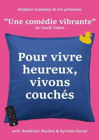 pour_vivre_heureux_vivons_couches_comedie_passage_vers_les_etoiles_affiche_1762529364