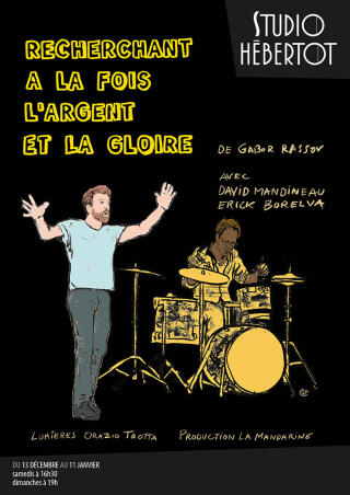 recherchant_a_la_fois_l_argent_et_la_gloire_theatre_studio_hebertot_affiche_1763116065
