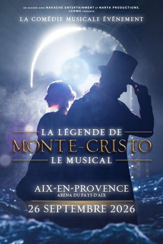 la_legende_de_monte_cristo_comedie_musicale_affiche_aix_en_provence_1764601580
