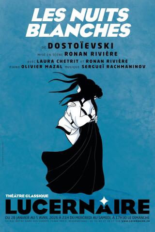 les_nuits_blanches_theatre_lucernaire_affiche_1766412433