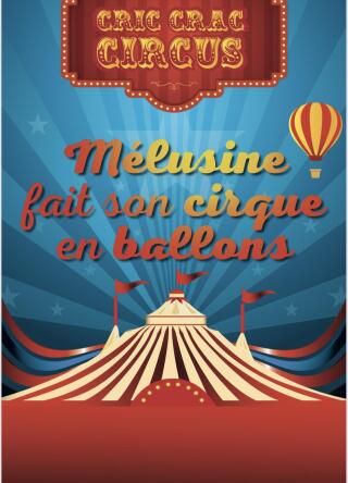 malusine_fait_son_cirque_en_ballons_spectacle_enfants_bordeaux_affiche_1765897987