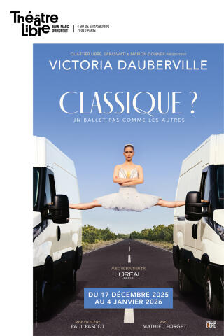 victoria_dauberville_classique_spectacle_de_danse_theatre_libre_affiche_1765880686