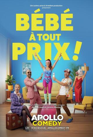 bebe_a_tout_prix_comedie_apollo_affiche_1767962044