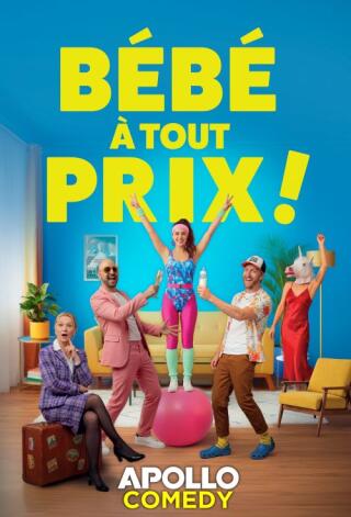 bebe_a_tout_prix_comedie_apollo_affiche_1769420175