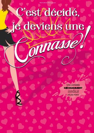 c_est_decide_je_deviens_une_connasse_comedie_affiche_1767358280