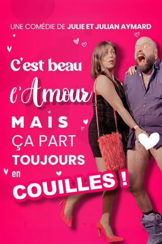 cest_beau_lamour_mais_ca_part_toujours_en_couilles_comedie_affiche_1769504700