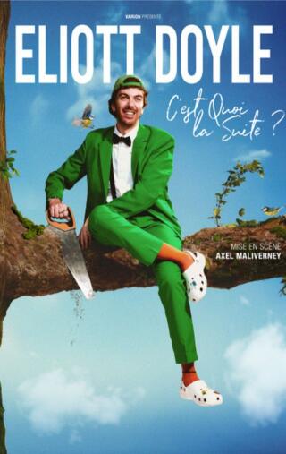 eliot_doyle_c_est_quoi_la_suite_humour_pace_affiche_1768569167