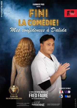 fini_la_comedie_mes_confidences_a_dalida_fred_faure_scene_parisienne_affiche_1767348265