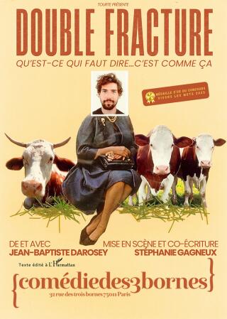 jean_baptiste_derosey_double_fracture_humour_comedie_3_bornes_affiche_1767692609