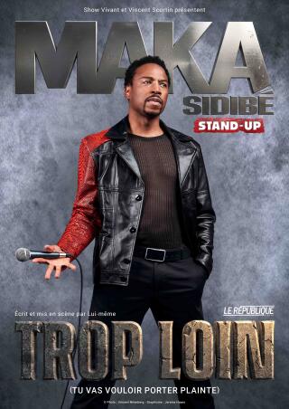 maka_sidibe_trop_loin_humour_republique_affiche_1769074224
