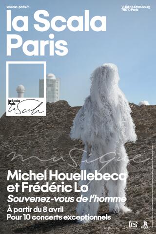 michel_houellebecq_frederic_lo_souvenez_vous_de_l_homme_concert_scala_affiche_1768380730