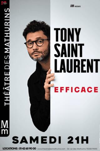 tony_saint_laurent_efficace_humour_theatre_des_mathurins_affiche_1768389896