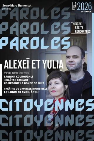 alexeietyulia_parolescitoyennes_theatredugymnase_1771492062