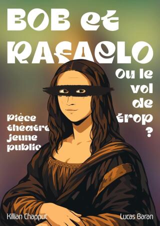 bob_et_rafaelo_spectacle_enfants_lyon_affiche_1772009793