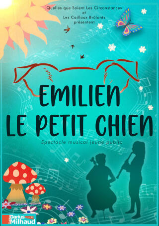 emilien_le_petit_chien_spectacle_enfants_theatre_darus_milhaud_affiche_1771410210