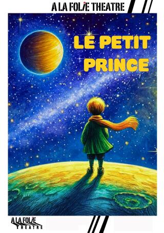 le_petit_prince_spectacle_enfants_a_la_folie_theatre_affiche_1770222457