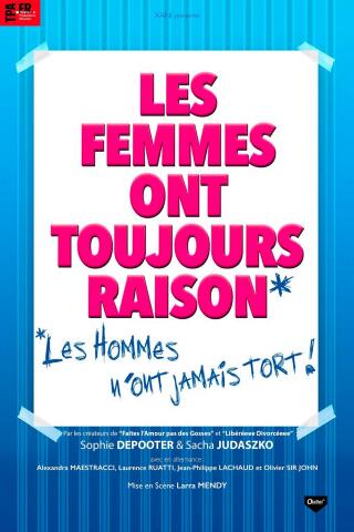 les_femmes_ont_toujours_raison_comedie_bordeaux_affiche_1771327511