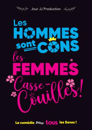 les_hommes_sont_cons_les_femmes_casse_couilles_comedie_parisienne_affiche_1771945364