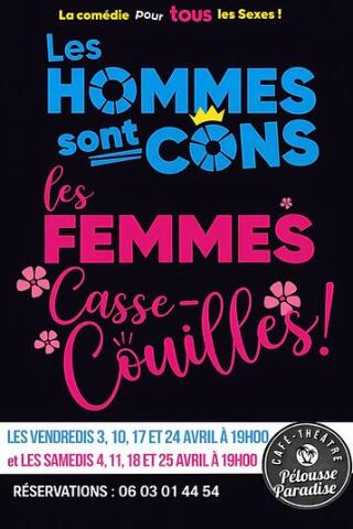 les_hommes_sont_cons_les_femmes_casse_couilles_pelousse_paradise_affiche_1770649791