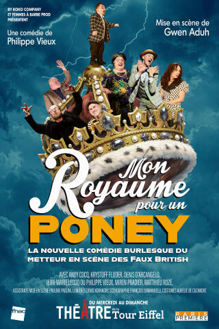 mon_royaume_pour_n_poney_comedie_theatre_de_la_tour_eiffel_affiche_1770805183