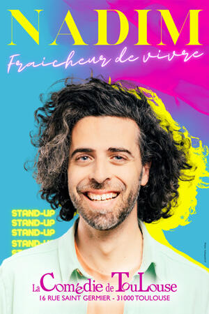 nadim_fraicheur_de_vivre_humour_toulouse_affiche_1772027429