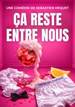 ca_reste_entre_nous_comedie_bordeaux_affiche_1774013280