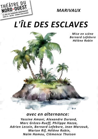 l_ile_des_esclaves_theatre_nord_ouest_affiche_1773822126