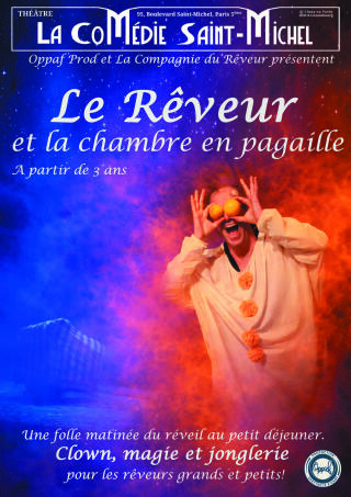 le_reveur_et_la_chambre_en_pagaille_magiecomedie_saint_michel_affiche_1774513425