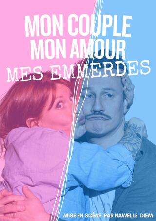 mon_couple_mon_amour_mes_emmerdes_comedie_tournee_affiche_1774282045
