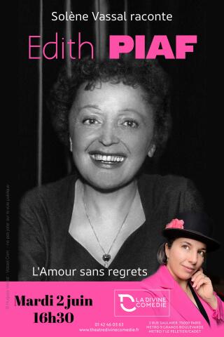 edith_piaf_l_amour_sans_regret_theatre_divine_comedie_affiche_1775552474