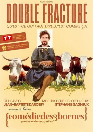 jean_baptiste_derosey_double_fracture_humour_comedie_3_bornes_affiche_1776933789