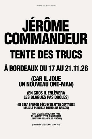 jerome_commandeur_tente_des_trucs_humour_bordeaux_affiche_1776848288