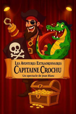 lesaventures_extarordinaires_du_capitainecrochu_comedieoberkampf_1775230134