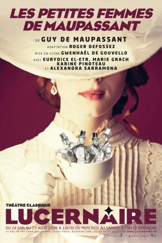 lespetitesfemmesdemaupassant_theatre_lelucernaire_1775208456