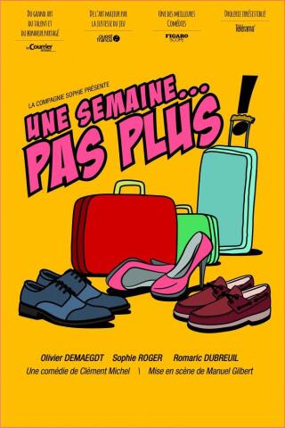 une_semaine_pas_plus_comedie_angers_affiche_1777454262