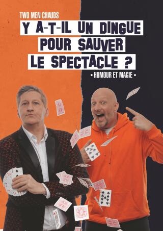 y_a_t_il_un_dingue_pour_sauver_le_spectacle_magie_avignon_off_affiche_1776759924
