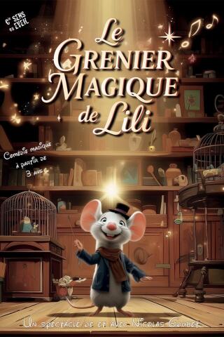 le_grenier_magique_de_lili_spectacle_enfants_avignon_off_affiche_1779973113_1779973122