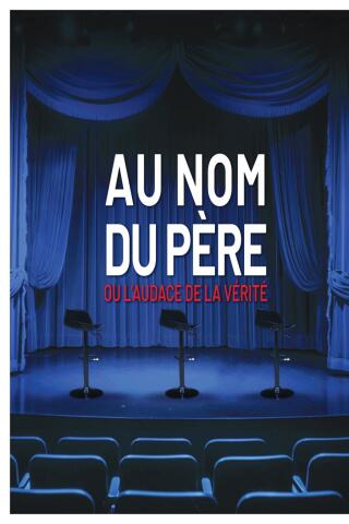 au_nom_du_pere_ou_l_audace_de_la_verite_theatre_avignon_off_affiche_1779265357
