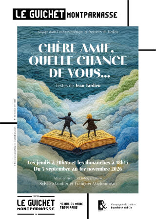 chere_amie_quelle_chance_de_vous_theatre_guichet_montparnasse_affiche_1779784755