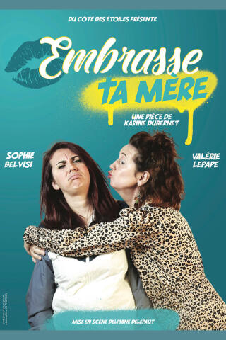 embrasse_ta_mere_comedie_lyon_affiche_1779802803