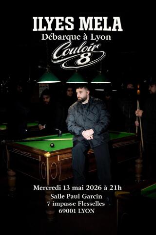 ilyes_mela_couloir_8_lyon_affiche_1778513839