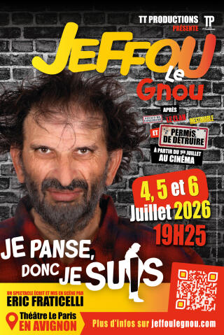jeffou_le_gnou_je_panse_donc_je_suis_humour_avgnon_off_affiche_1780067448