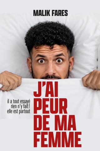 malik_fares_j_ai_peur_de_ma_femme_humour_divine_comedie_affiche_1779954980