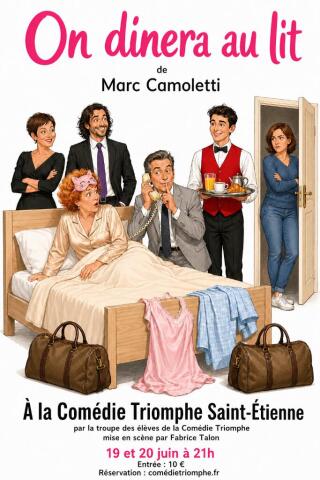 on_dinera_au_lit_comedie_saint_etienne_affiche_1779354335