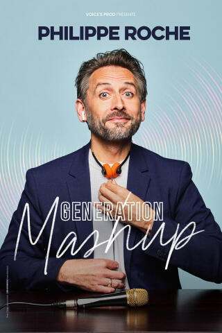 philippe_roche_generation_mashup_humour_lyon_affiche_1779869817