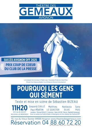 pourquoi_les_gens_qui_sement_theatre_avignon_off_affiche_1778580984