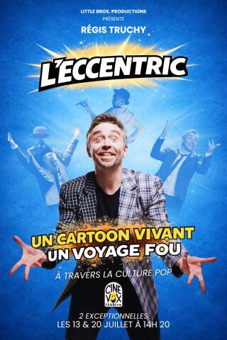 regis_truchy_l_eccentric_humour_avignon_affiche_1779978483